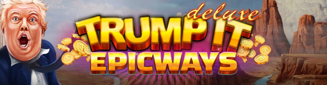 Trump It Deluxe Epicways